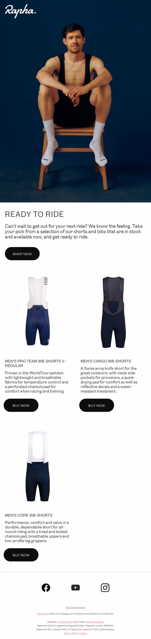 An image showcasing the email marketing creative for Rapha. The email features a cyclist wearing Rapha cycling apparel, riding through a picturesque landscape. The image captures the essence of cycling culture, with the cyclist in a sleek and stylish outfit. The background scenery showcases beautiful landscapes, such as mountains, countryside, or urban streets. The Rapha logo is displayed prominently, representing the brand's commitment to high-quality cycling gear. The email promotes Rapha's latest collection, inviting recipients to explore their range of performance-driven clothing and accessories for passionate cyclists.