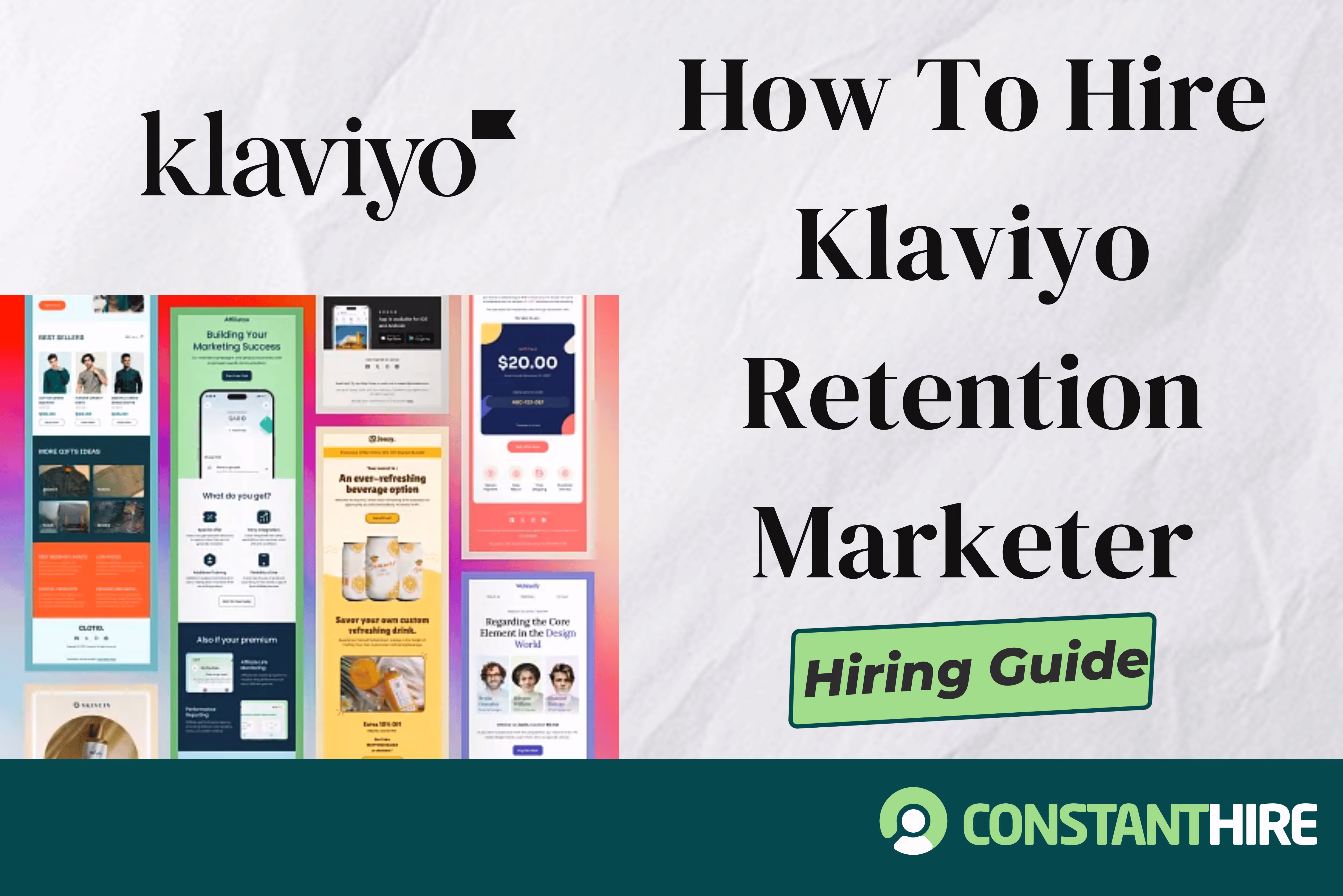 How To Hire & Retain a Klaviyo Retention Marketer