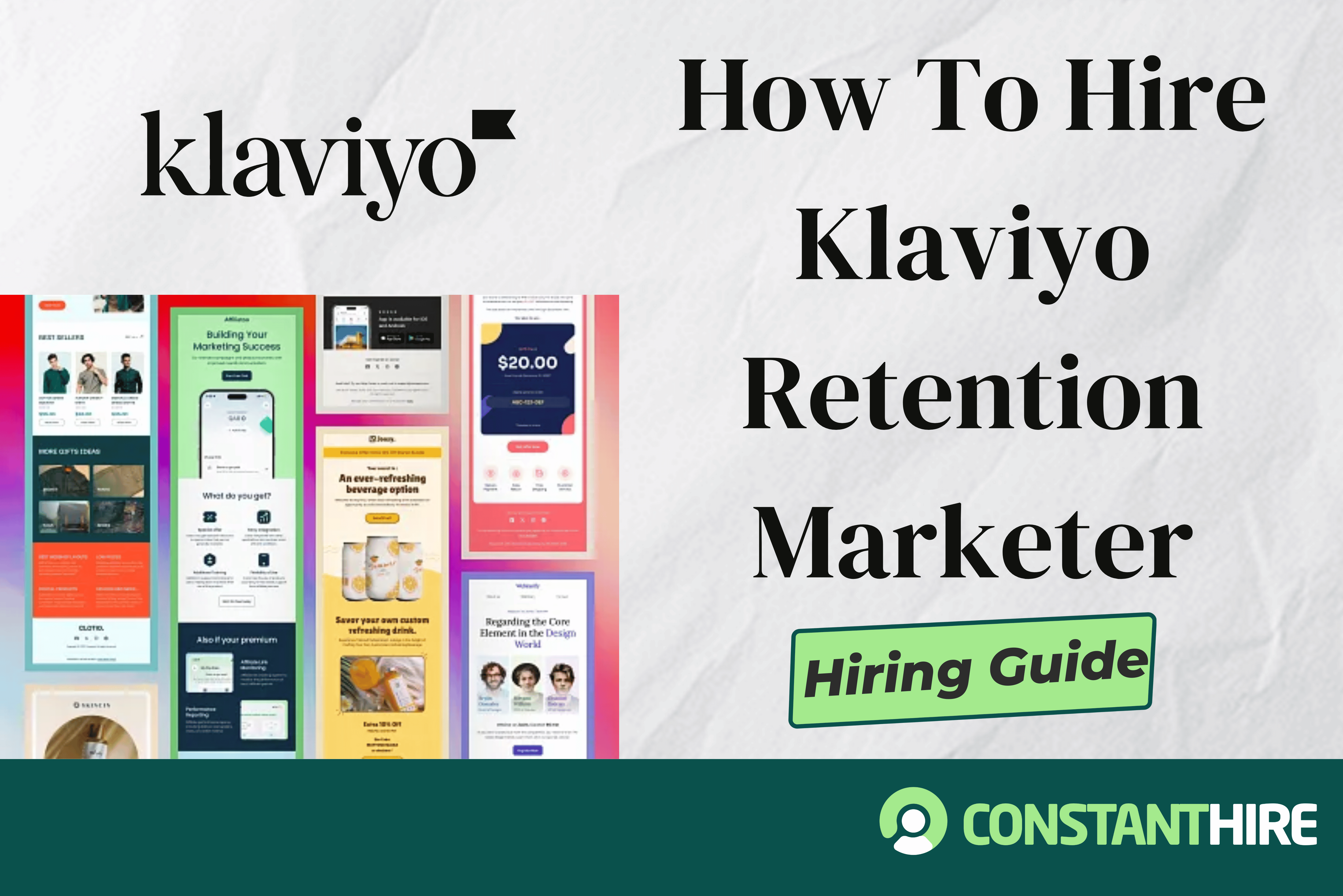 How To Hire & Retain a Klaviyo Retention Marketer