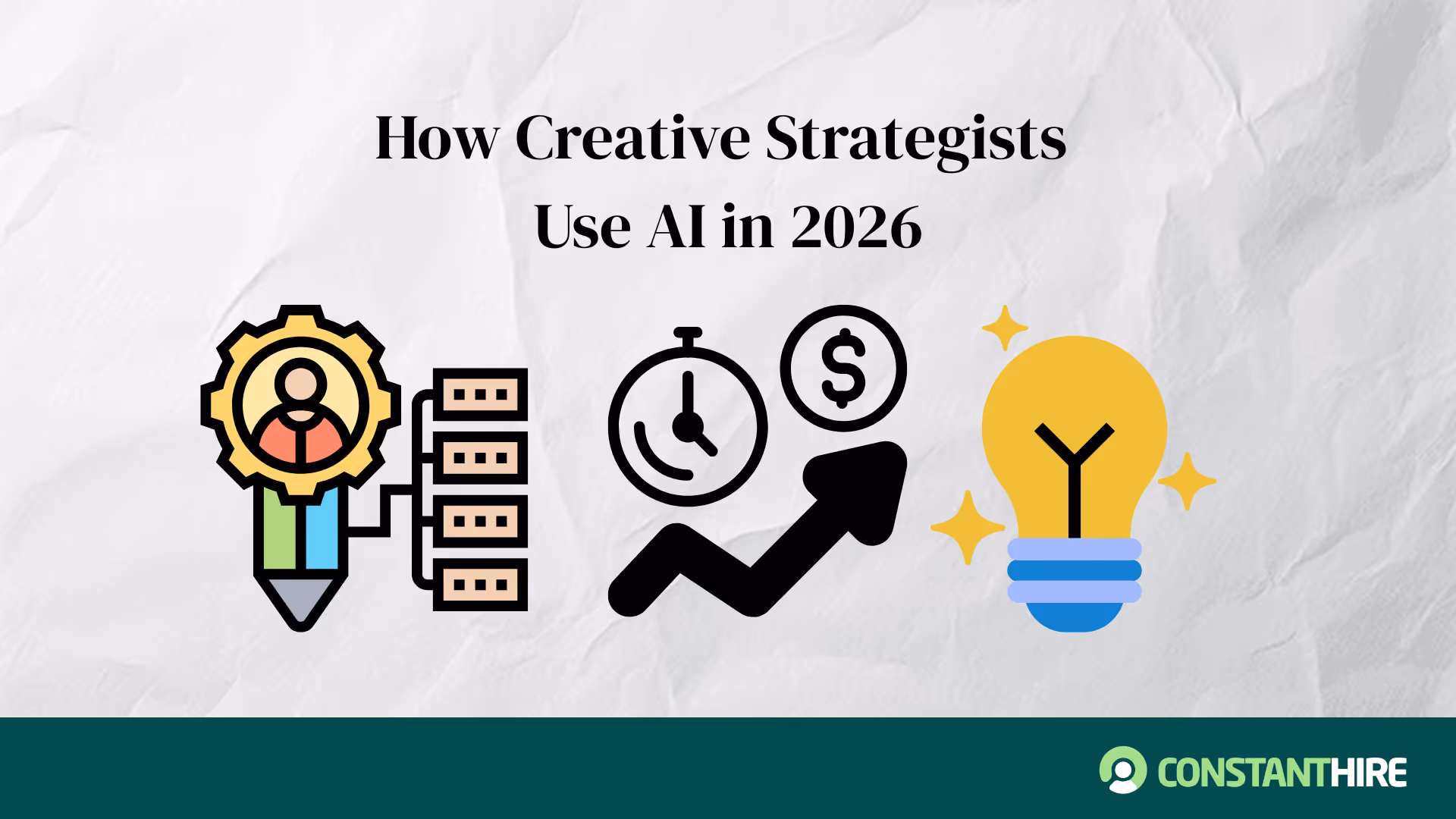 How Creative Strategists Use AI in 2026