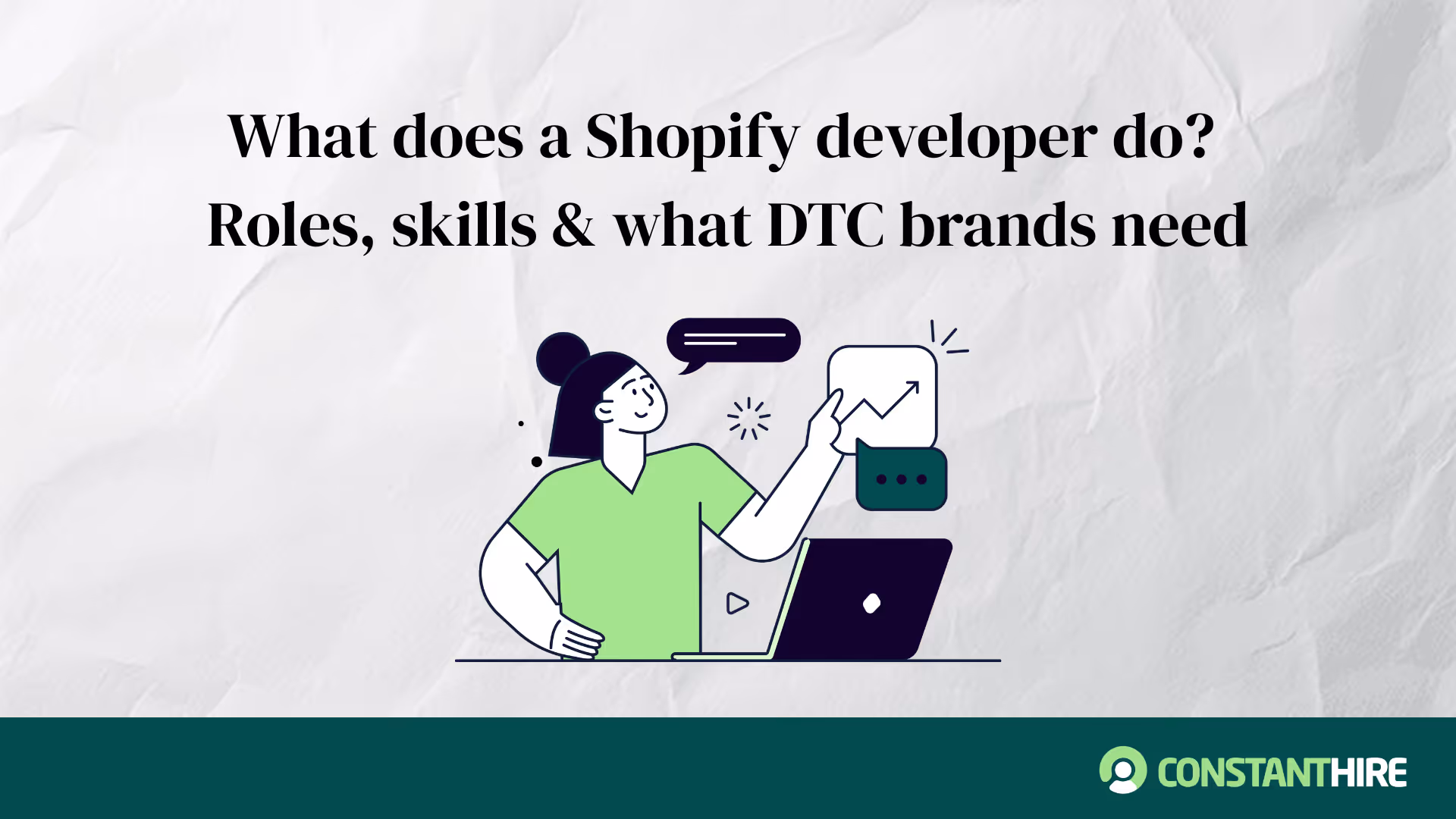 What Does a Shopify Developer Do? Roles, Skills & DTC Needs
