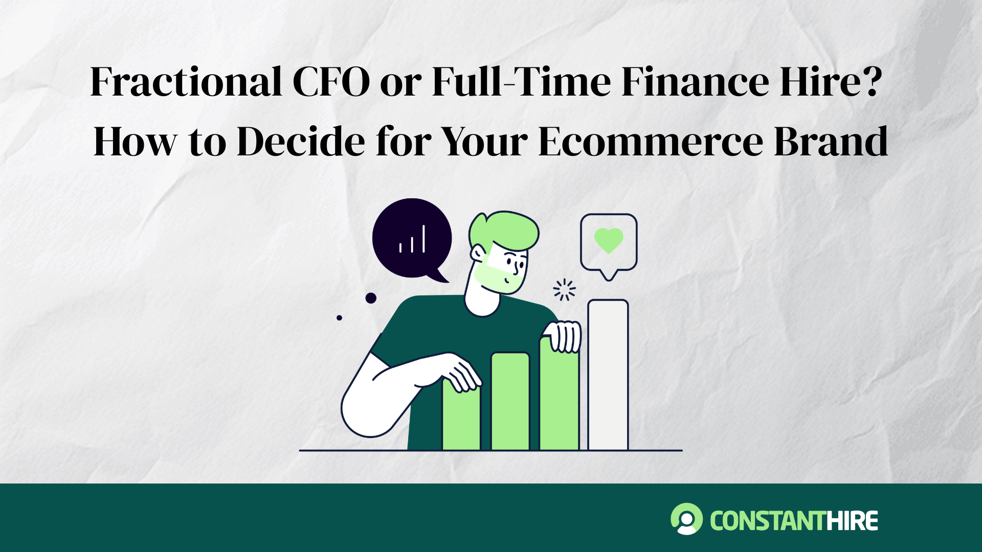 Fractional CFO or Full-Time Finance Hire? How to Decide for Your Ecommerce Brand