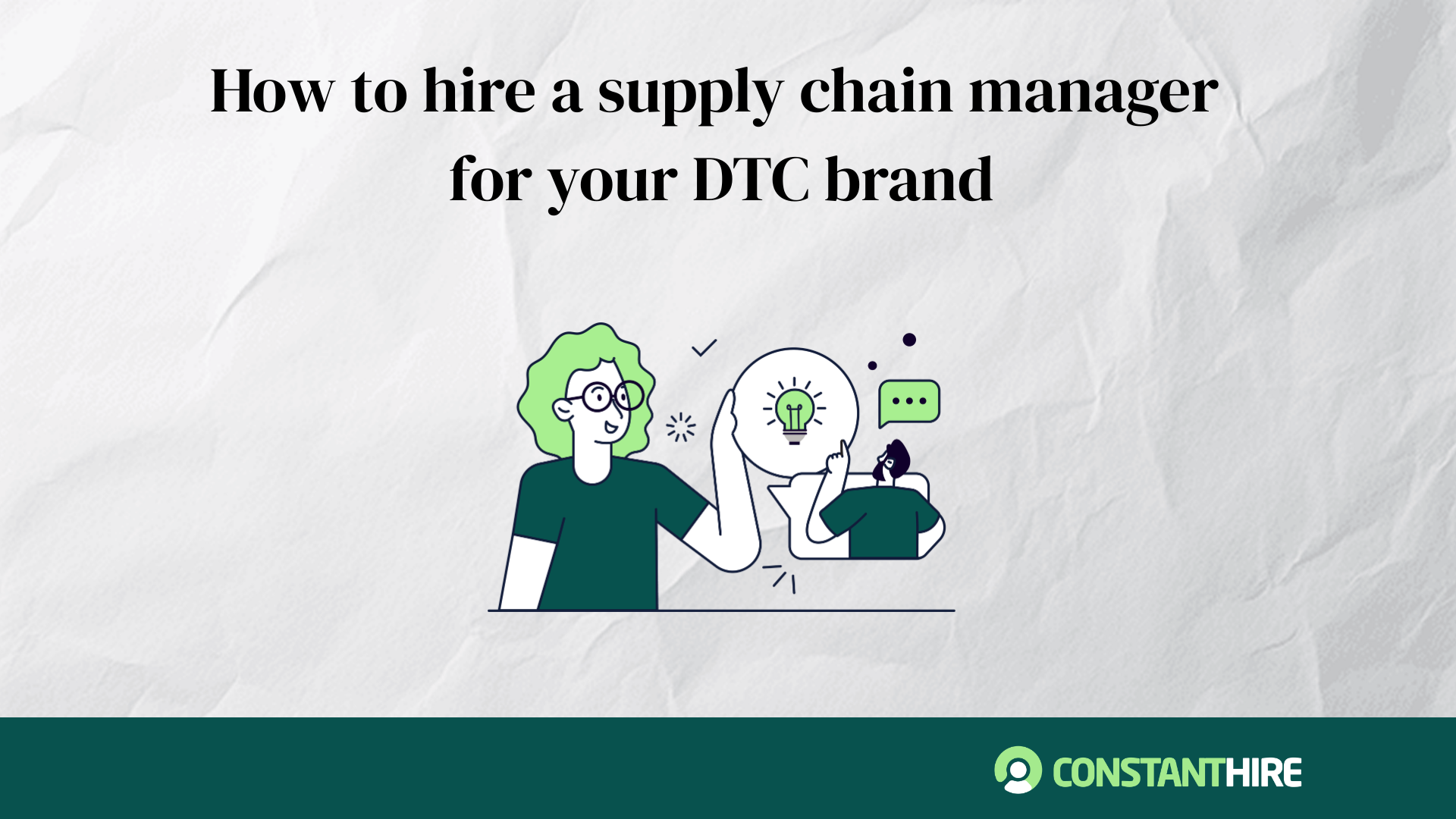 How to hire a supply chain manager for your DTC brand