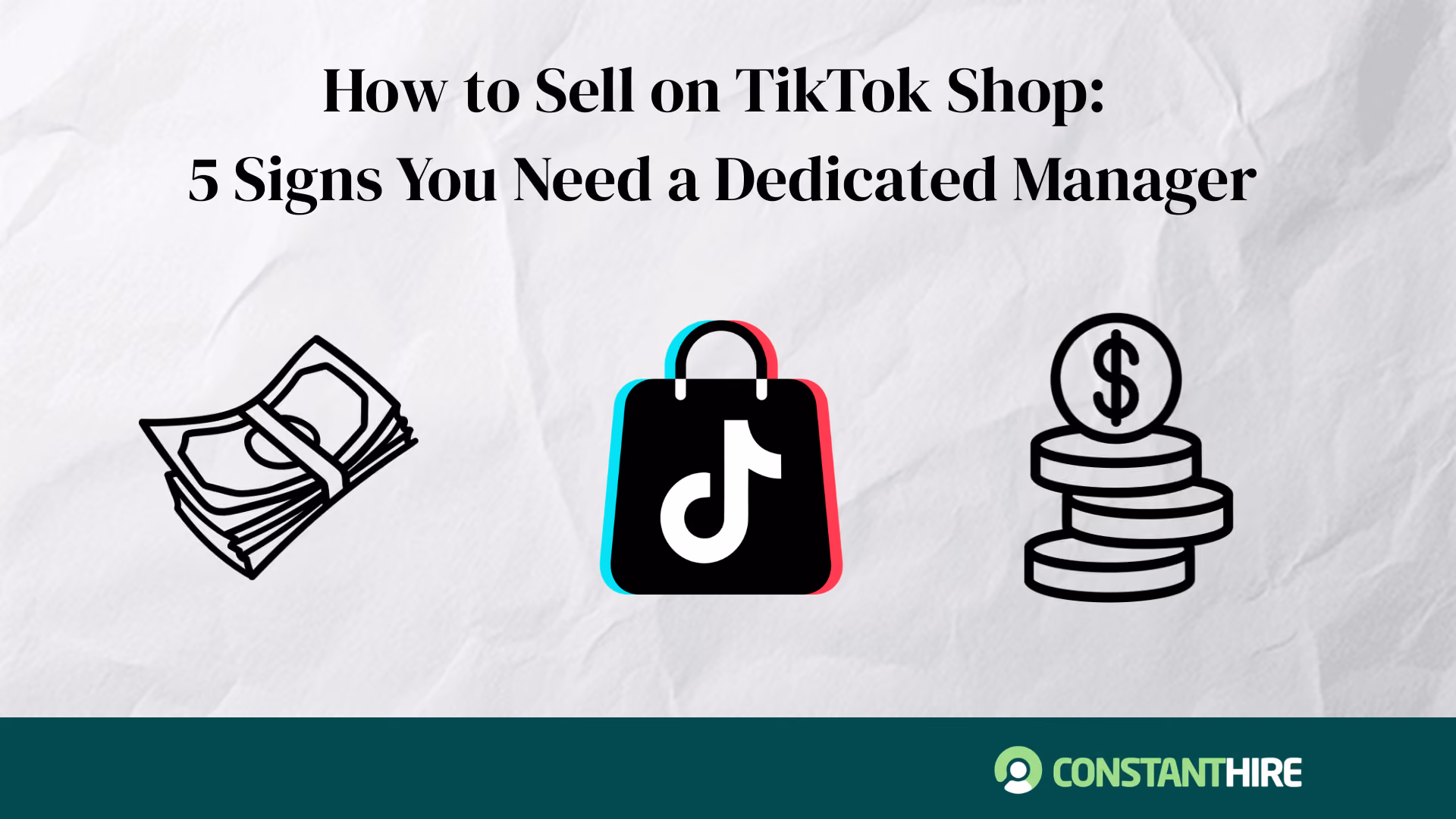 How to Sell on TikTok Shop: 5 Signs You Need a Dedicated Manager 