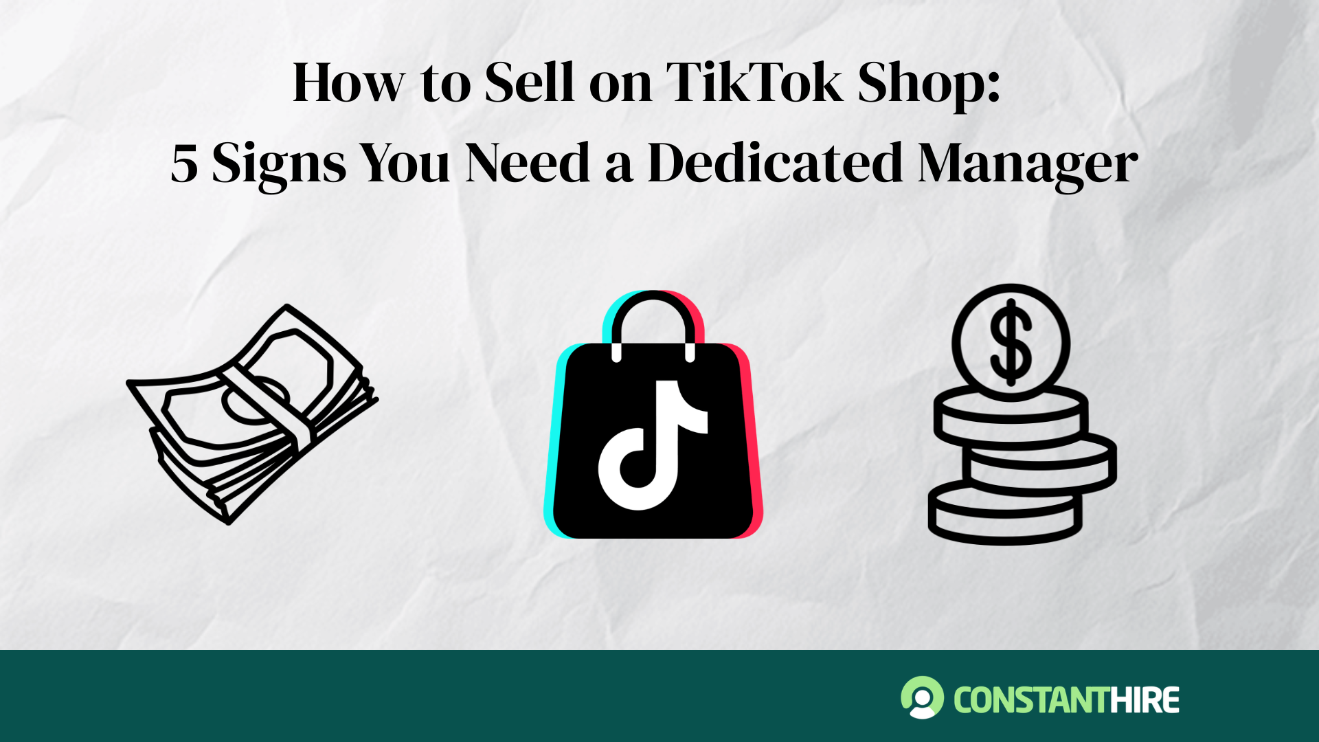 How to Sell on TikTok Shop: 5 Signs You Need a Dedicated Manager 