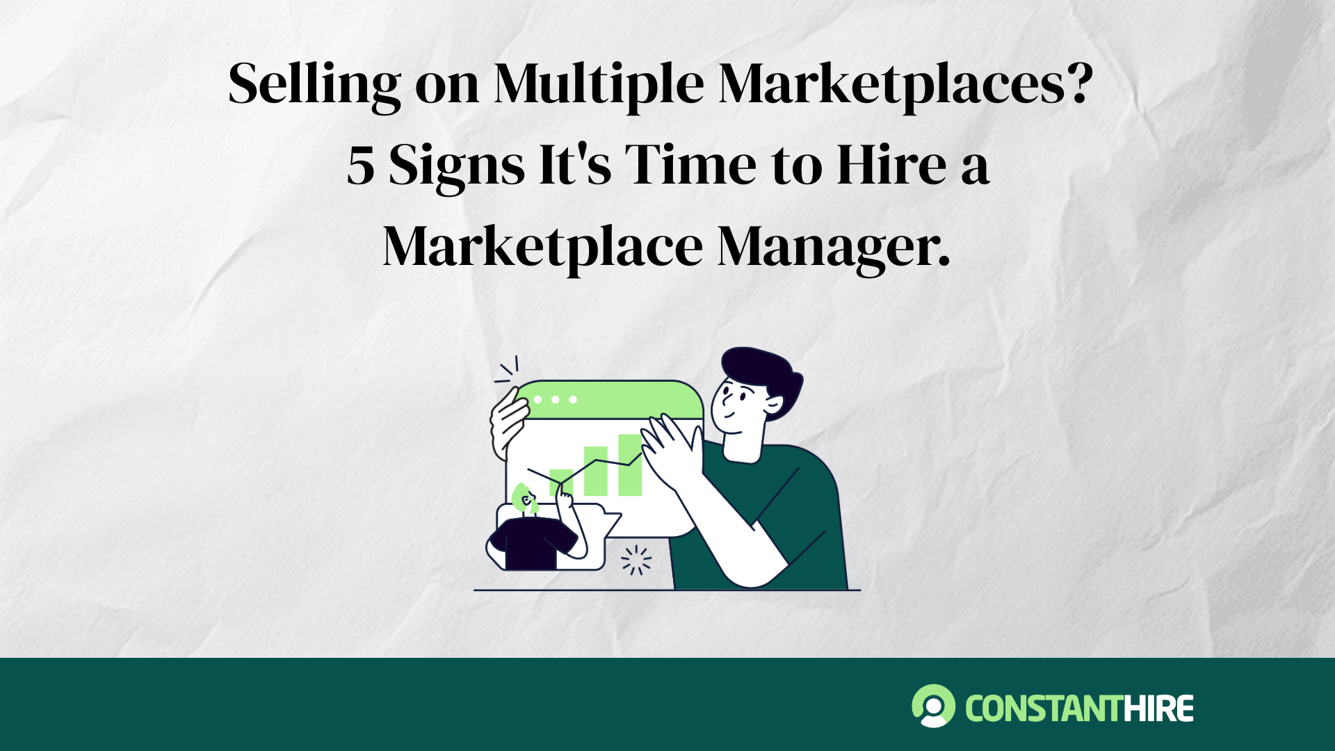 Selling on Multiple Marketplaces? 5 Signs It's Time to Hire a Marketplace Manager.