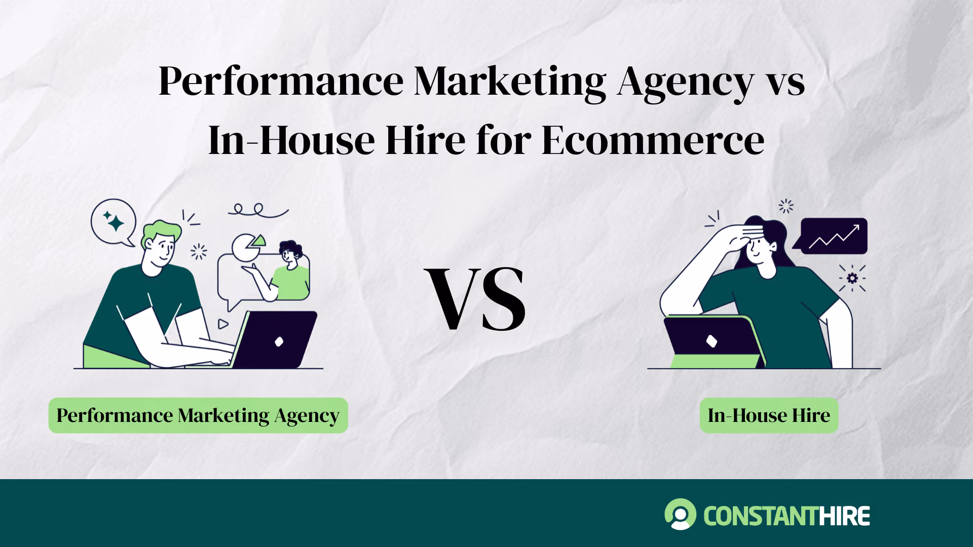 Performance Marketing Agency vs In-House Hire for Ecommerce