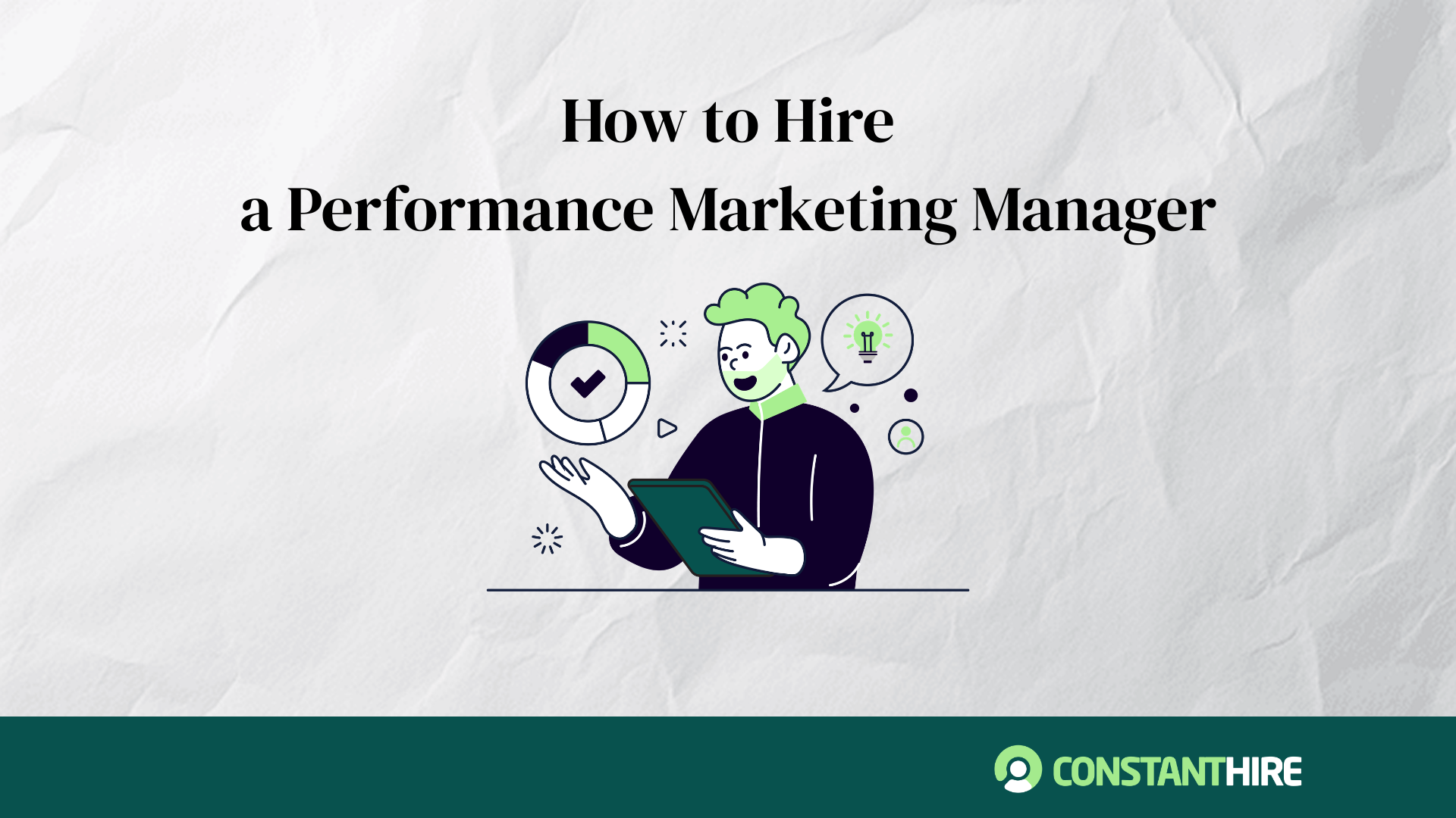  How to Hire a Performance Marketing Manager (DTC, 2026)