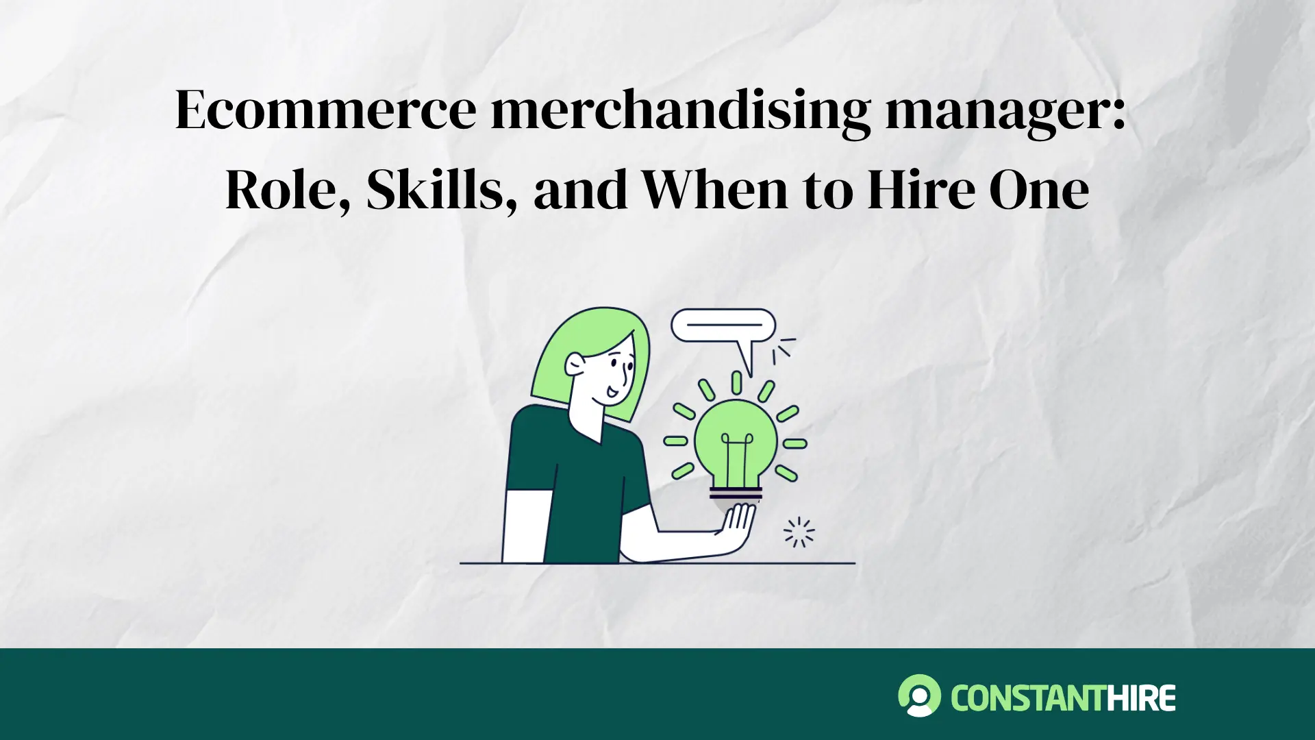 Ecommerce merchandising manager: Role, Skills, and When to Hire One