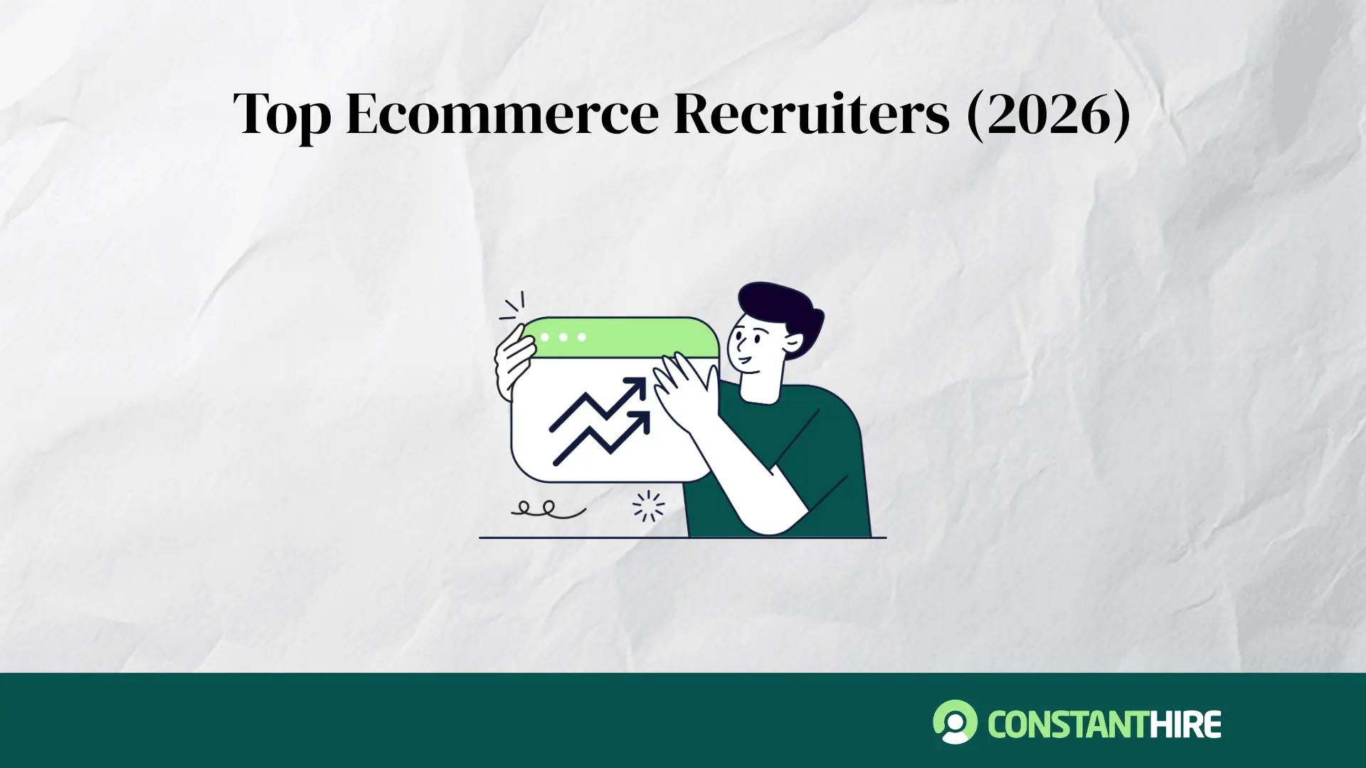 Top 11 Ecommerce Recruiters Compared (2026)