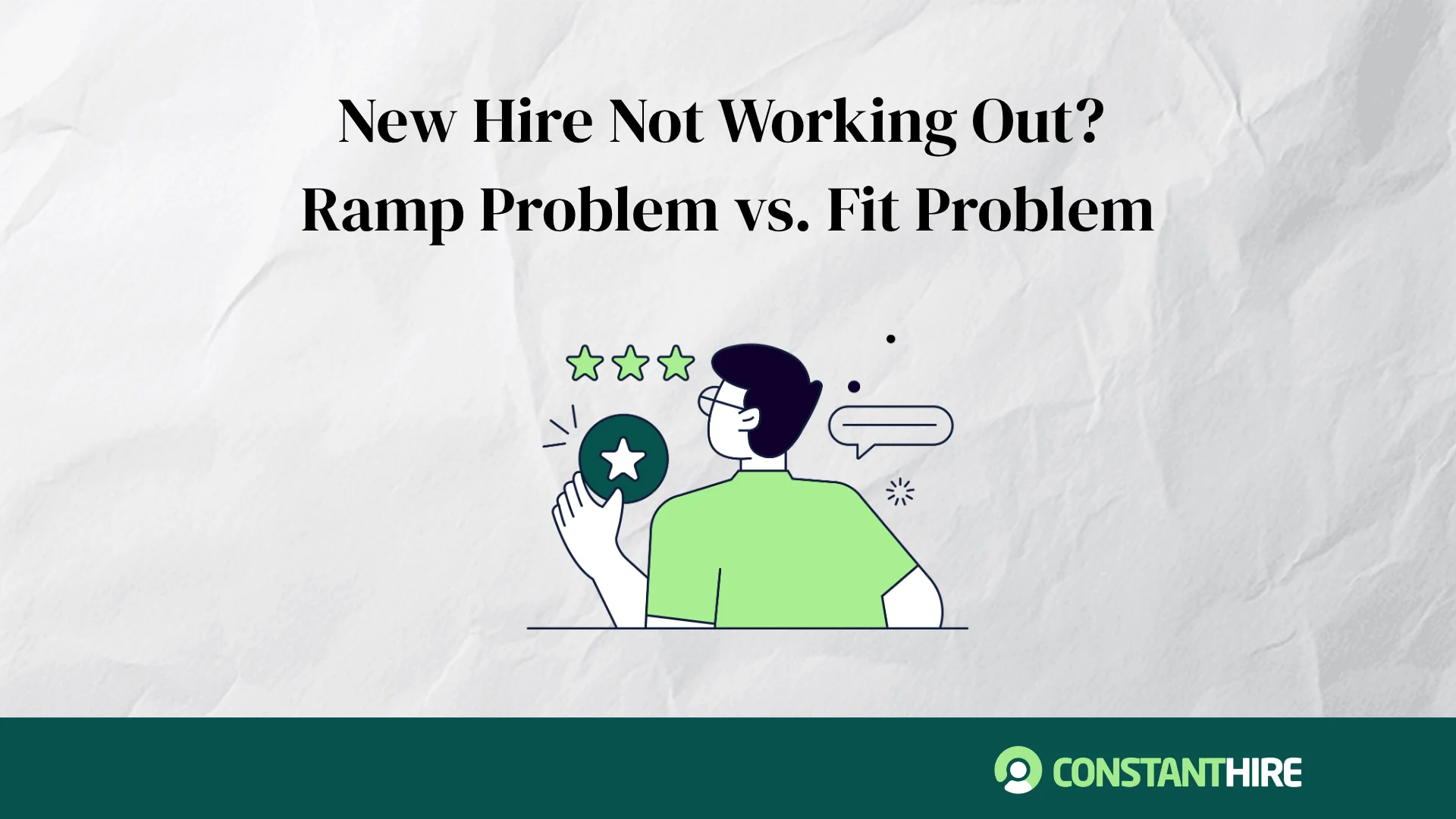 New Hire Not Working Out? Ramp Problem vs. Fit Problem