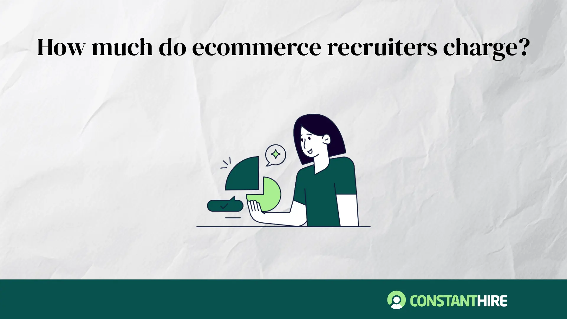 How much do ecommerce recruiters charge? Fees and examples