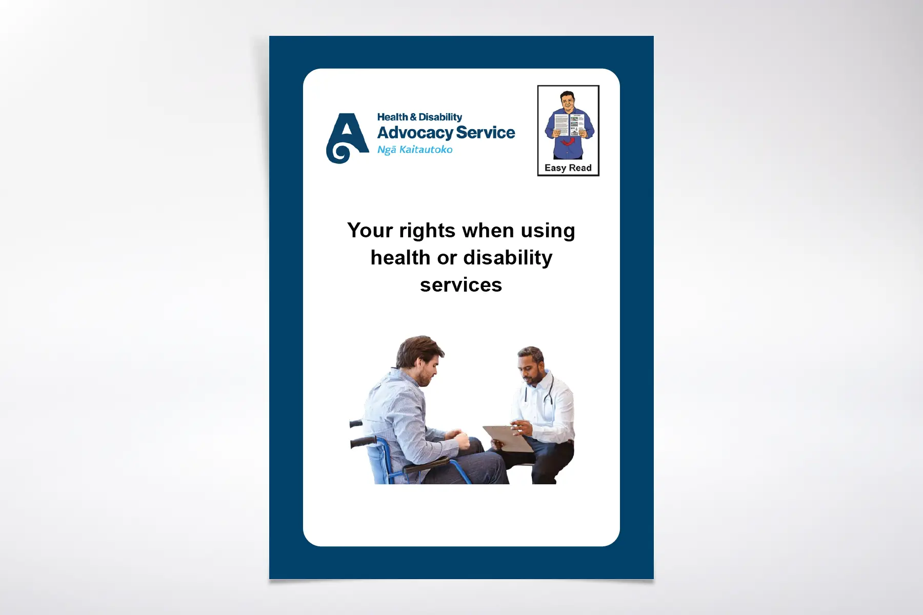 Cover page of a health and disability advocacy service guide showing a doctor consulting a man in a wheelchair with the title 'Your rights when using health or disability services'.