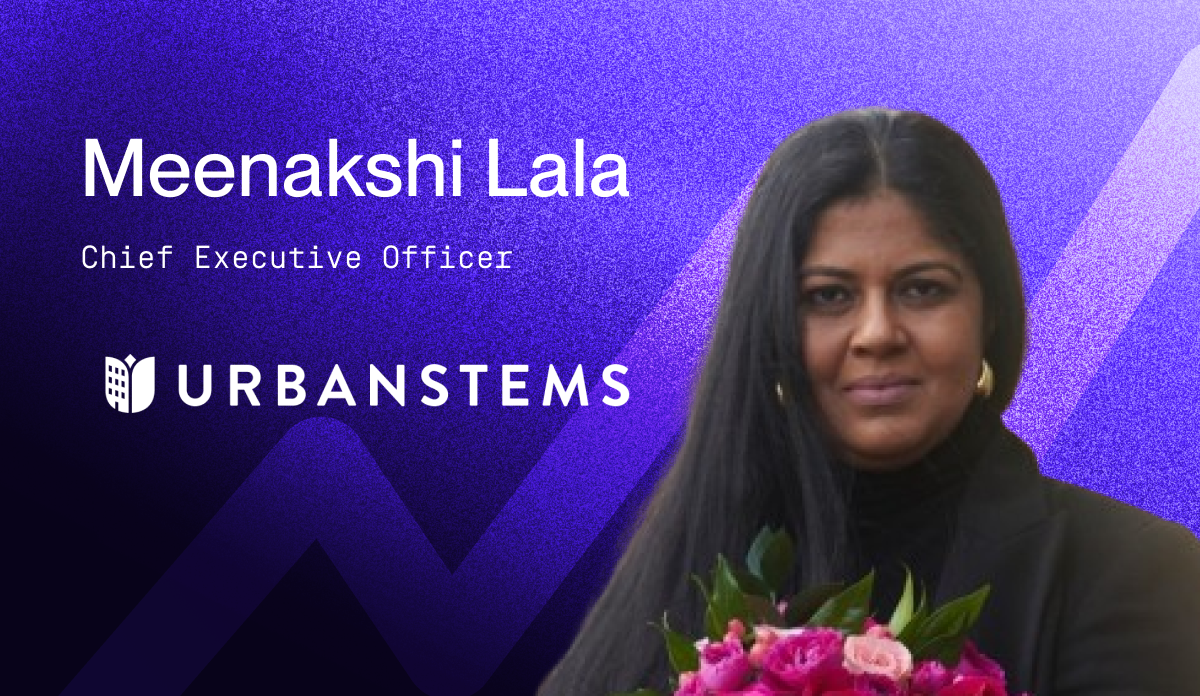 Meenakshi Lala, UrbanStems CEO: From fashion to flowers
