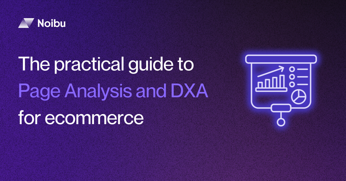 What Is Page Analysis? A practical DXA guide for ecommerce