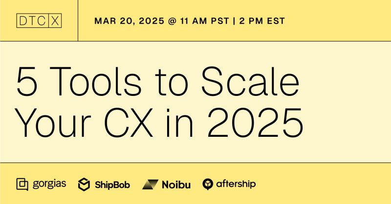5 Tools to Scale Your CX in 2025