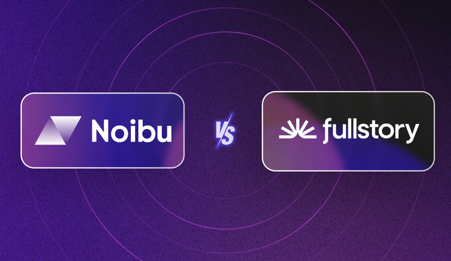 Noibu vs. Fullstory