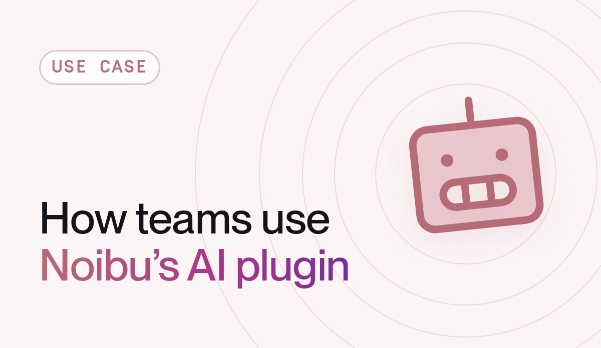 How Ecommerce Teams Actually Use Noibu's AI Plugin (Across 6,000 Real Queries)