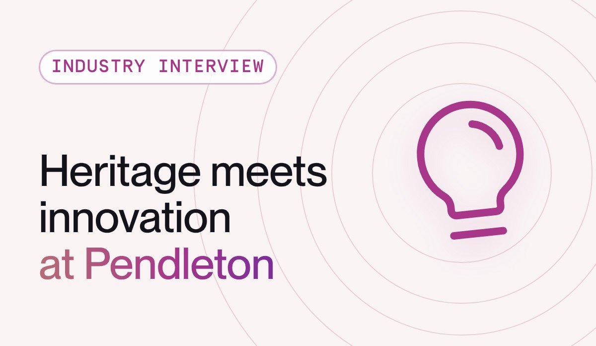 Bridging heritage and innovation: What Pendleton’s digital transformation teaches modern ecommerce leaders