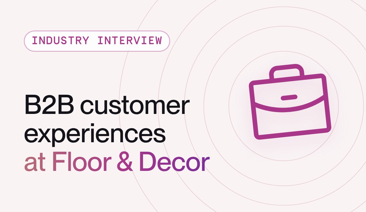 How to navigate B2B customer experiences, with Kelli Reeves of Floor & Decor