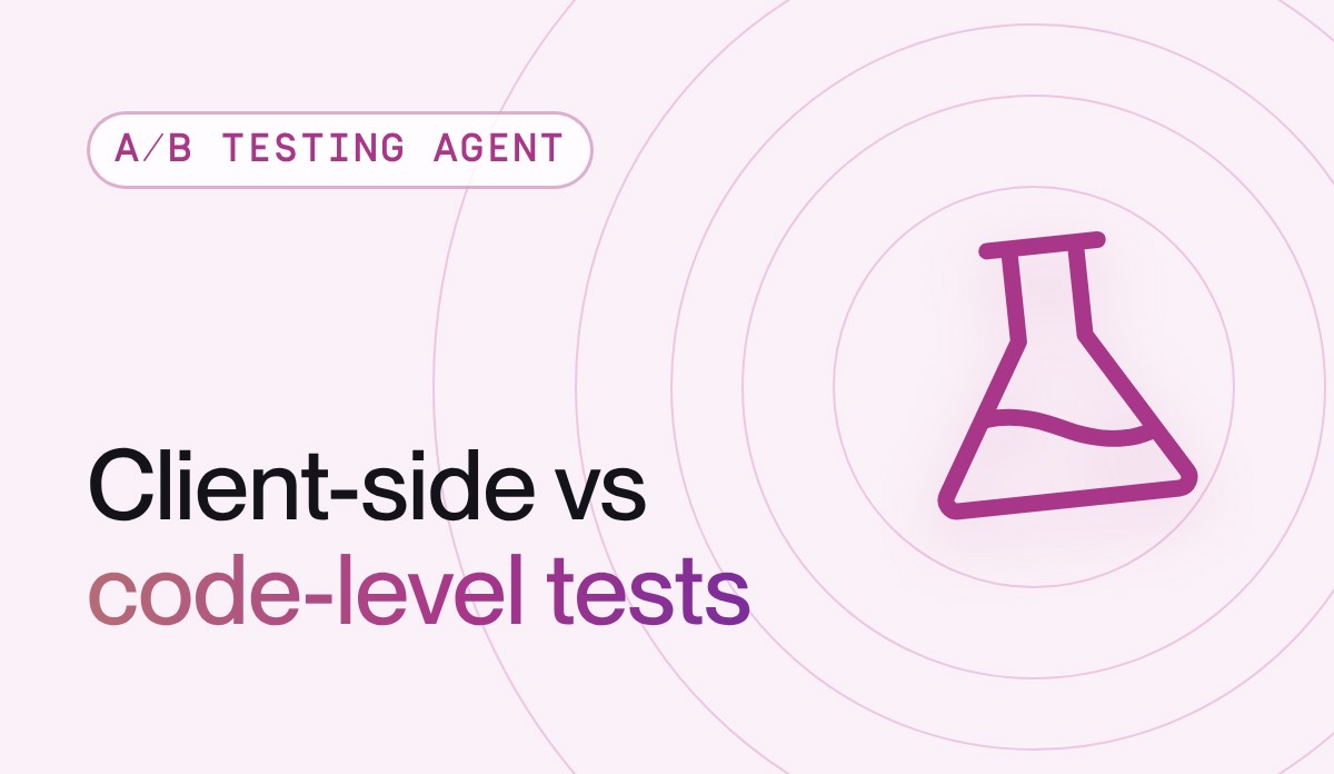 Client-side vs code-level A/B tests: what each can and can't change