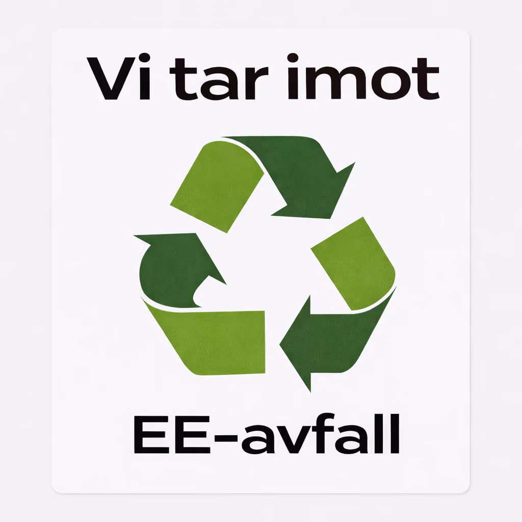 Tekst som sier Vi tar imot EE-avfall med en grønn resirkuleringspilsymbol midt på.