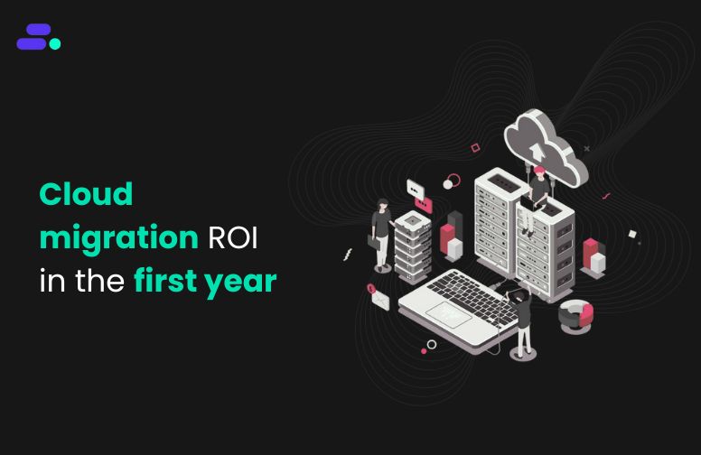 Cloud migration ROI what can SMBs expect in year one
