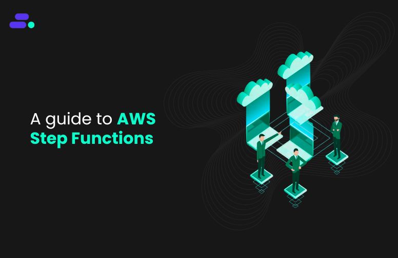 AWS Step Functions explained A complete implementation guide 