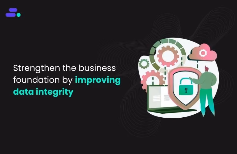 Understanding Data Integrity: Importance and Best Practices