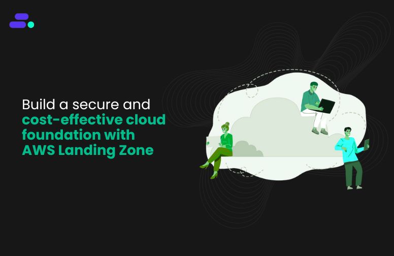 Understanding Cloud Landing Zones and Their Design
