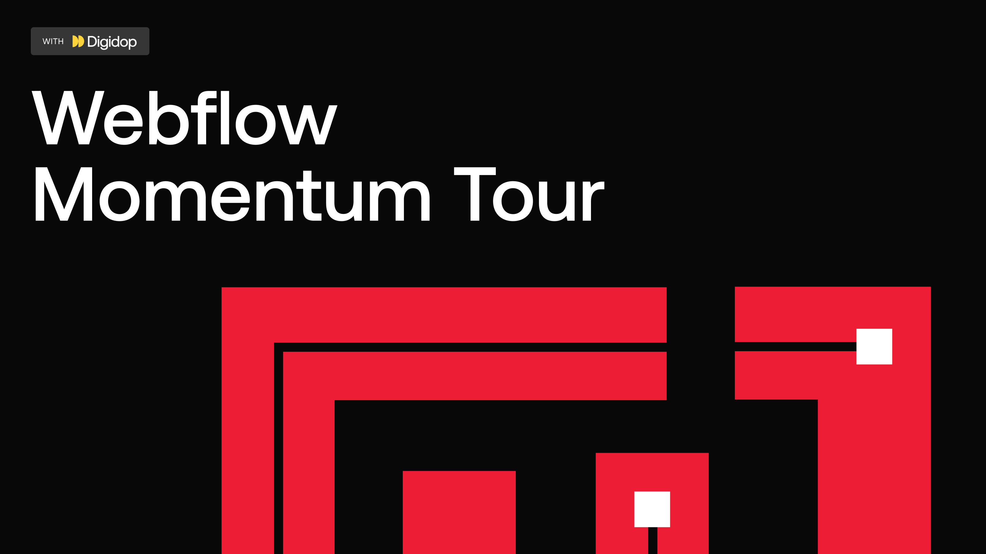 Identité visuelle du Webflow Momentum Tour, avec motifs graphiques rouges et noirs et Digidop en tant que partenaire.