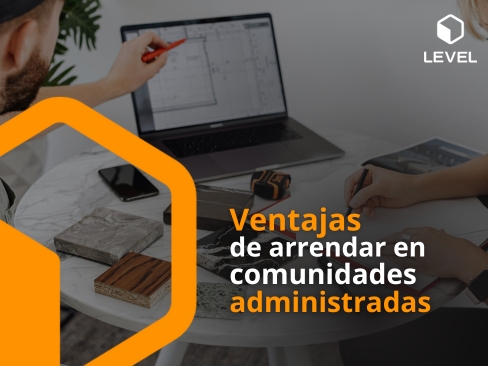 Ventajas de arrendar en comunidades administradas: seguridad, amenities y confianza