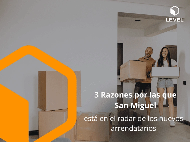 3 razones por las que San Miguel está en el radar de los nuevos arrendatarios