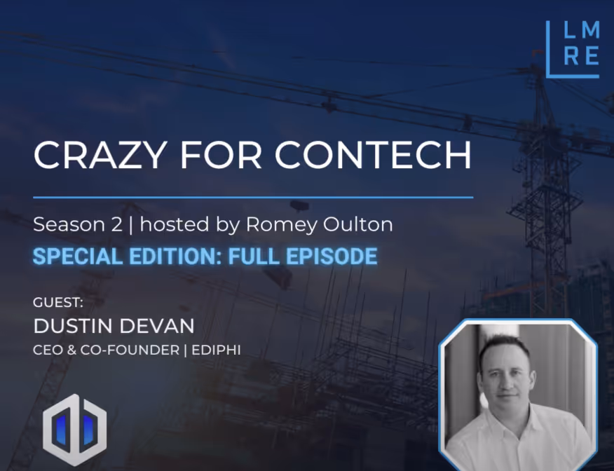 Crazy for ConTech: Dustin Devan