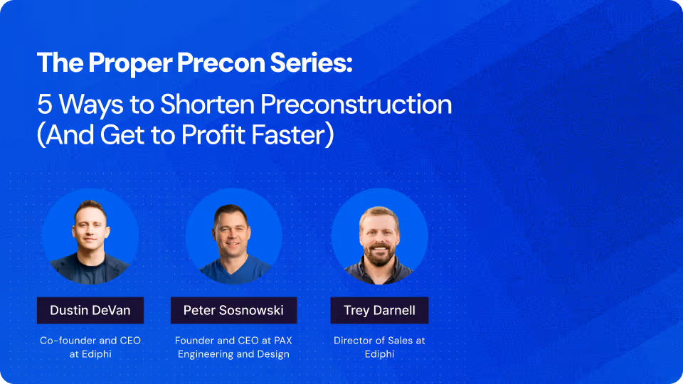 5 Ways to Shorten Preconstruction (And Get to Profit Faster)
