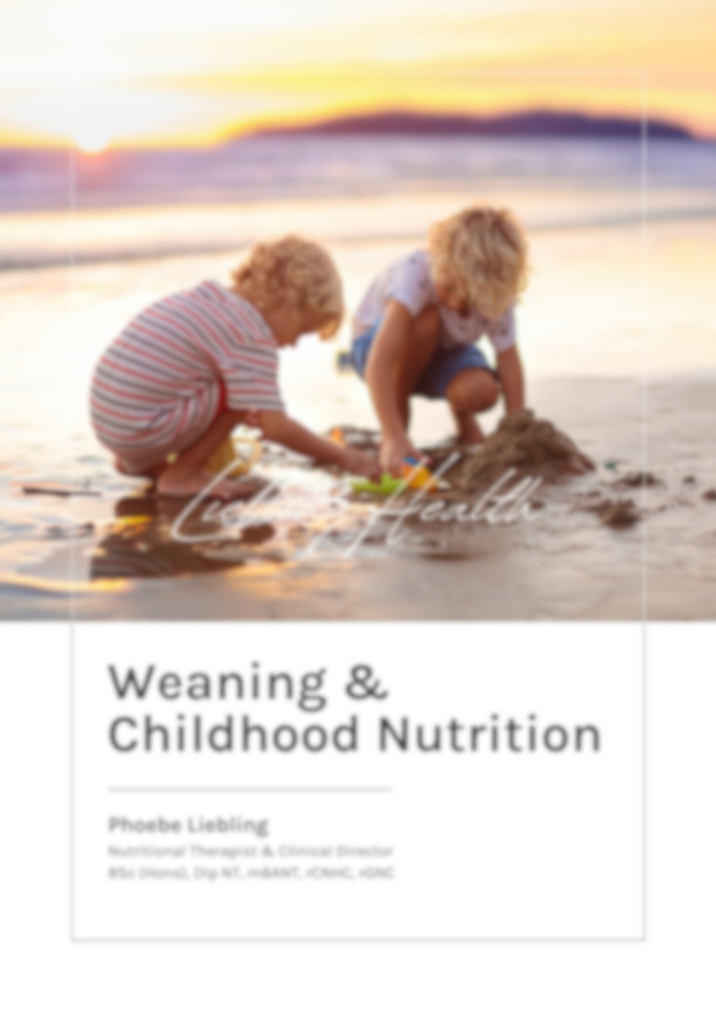 Weaning & Childhood Nutrition
