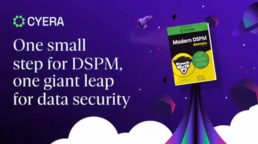 Cyera DSPM for Dummies ebook cover with the tagline 'One small step for DSPM, one giant leap for data security' on a space-themed background