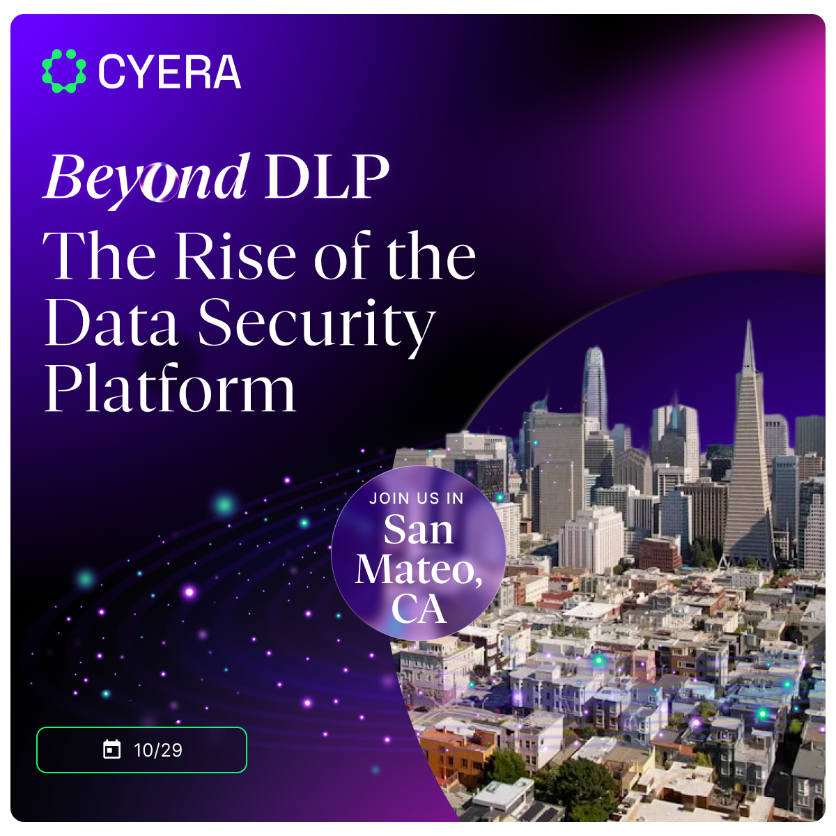 Beyond DLP Roadshow: San Mateo
