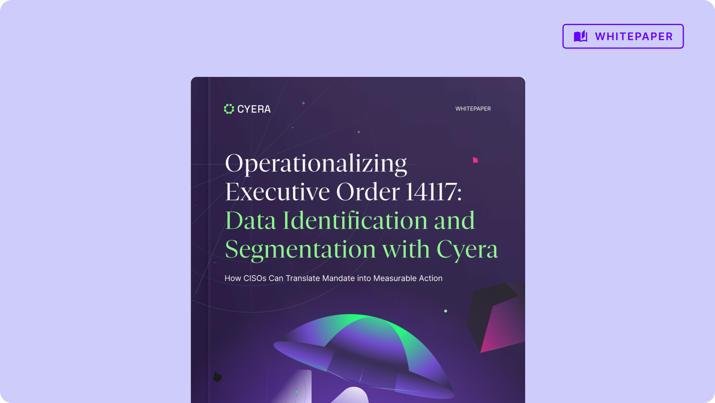 Operationalizing Executive Order 14117: Data Identification and Segmentation with Cyera