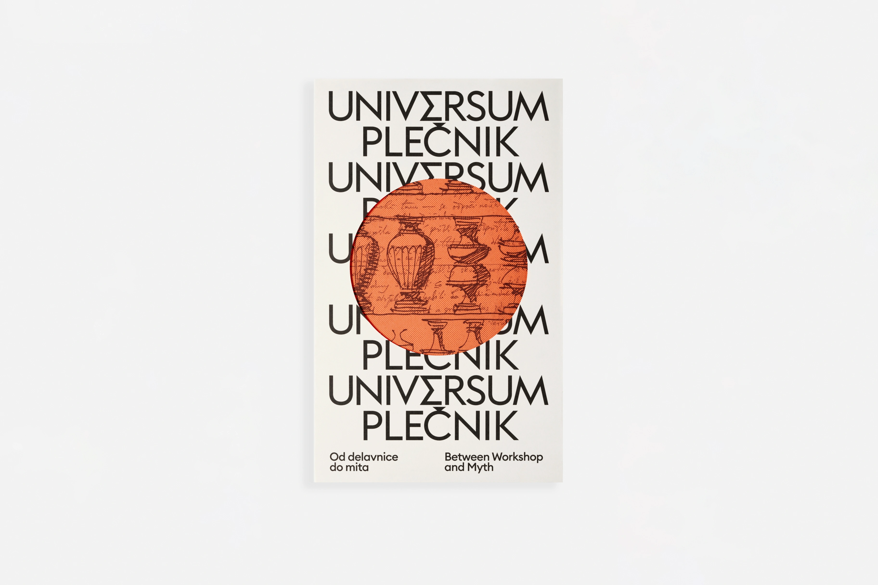 Universum Plečnik: Od delavnice do mita