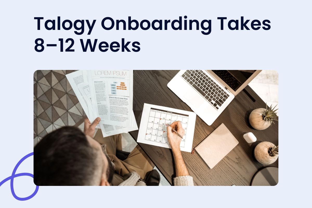 talogy implementation timeline