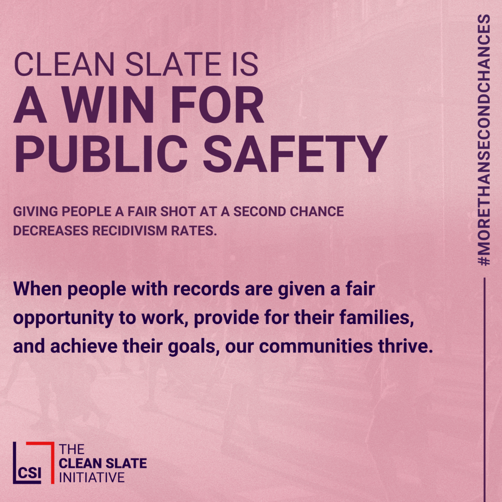 A poster that says Clean Slate is a win for public safety.