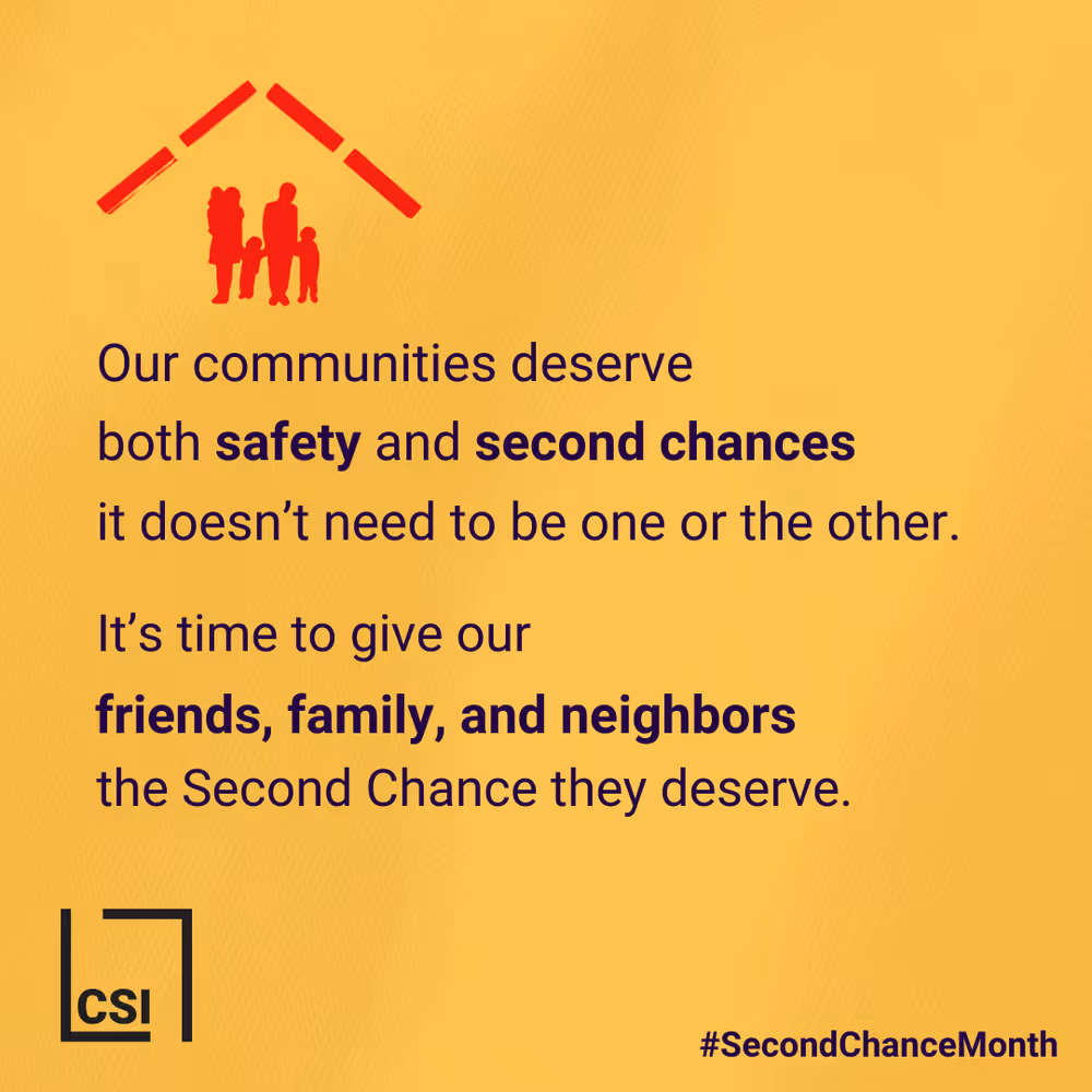 A yellow background with the words "Our Communities Deserve Both Safety and Second Chances" written in black.