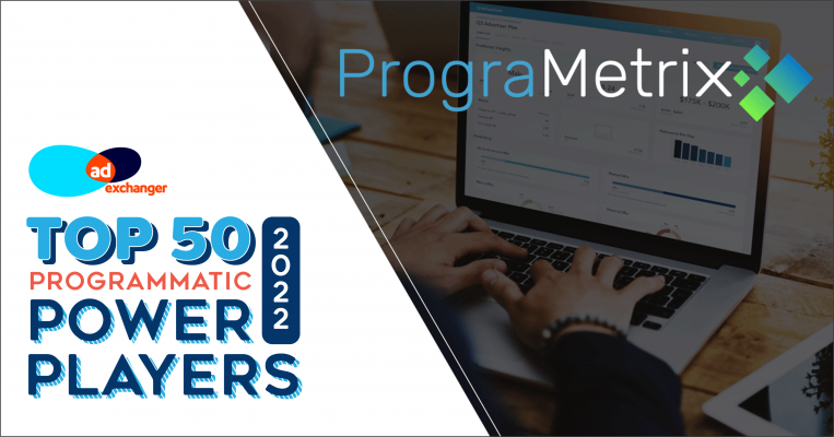 PrograMetrix has been recognized by AdExchanger as a Top 50 Programmatic Power Player for the Second Year in a Row.