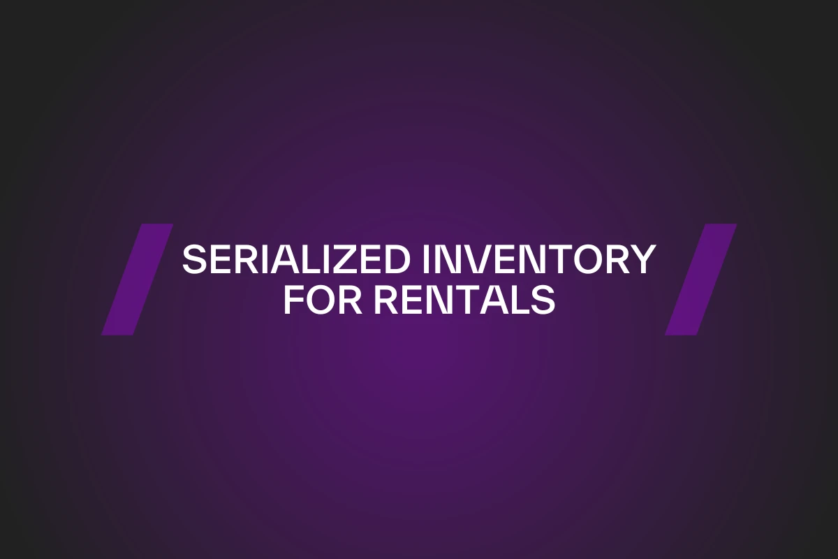 Featured image for Serialized Inventory for Rental Businesses: The Practical Guide blog article.