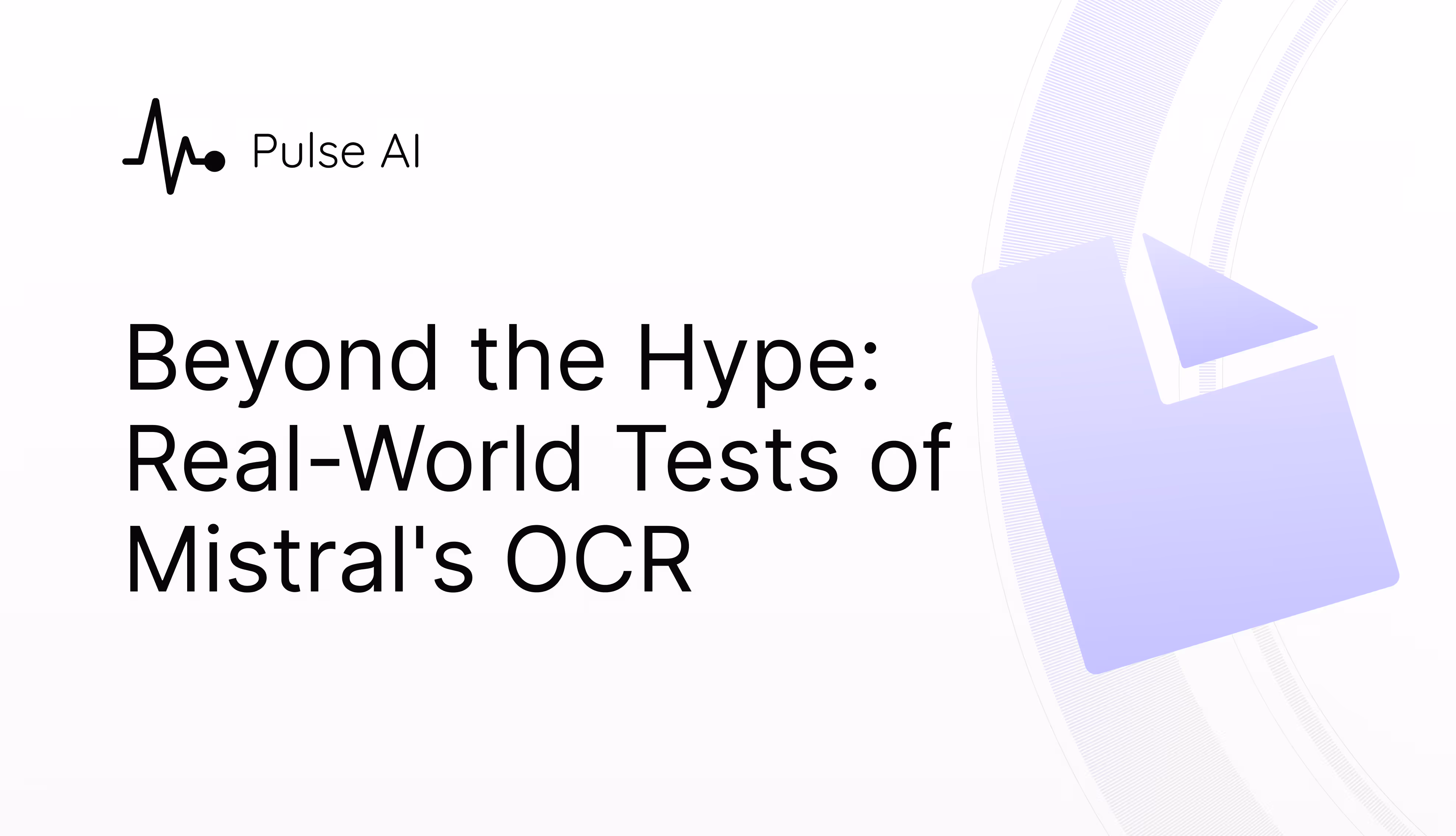 Beyond the Hype: Real-World Tests of Mistral's OCR