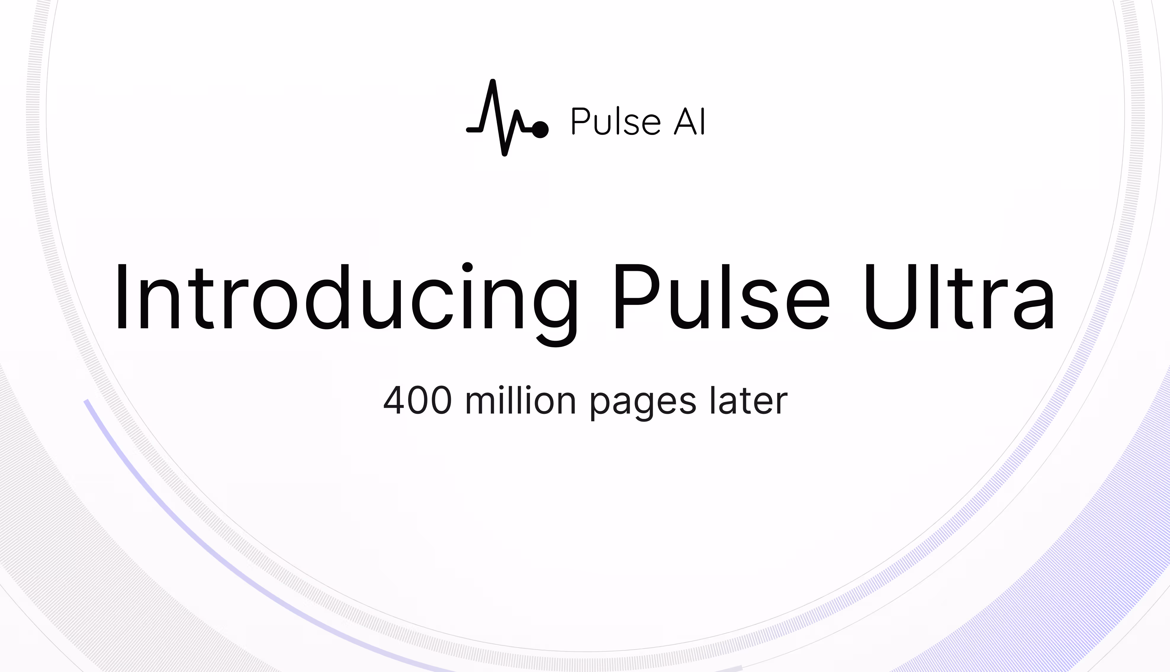 400 Million Pages Later: Introducing Pulse Ultra