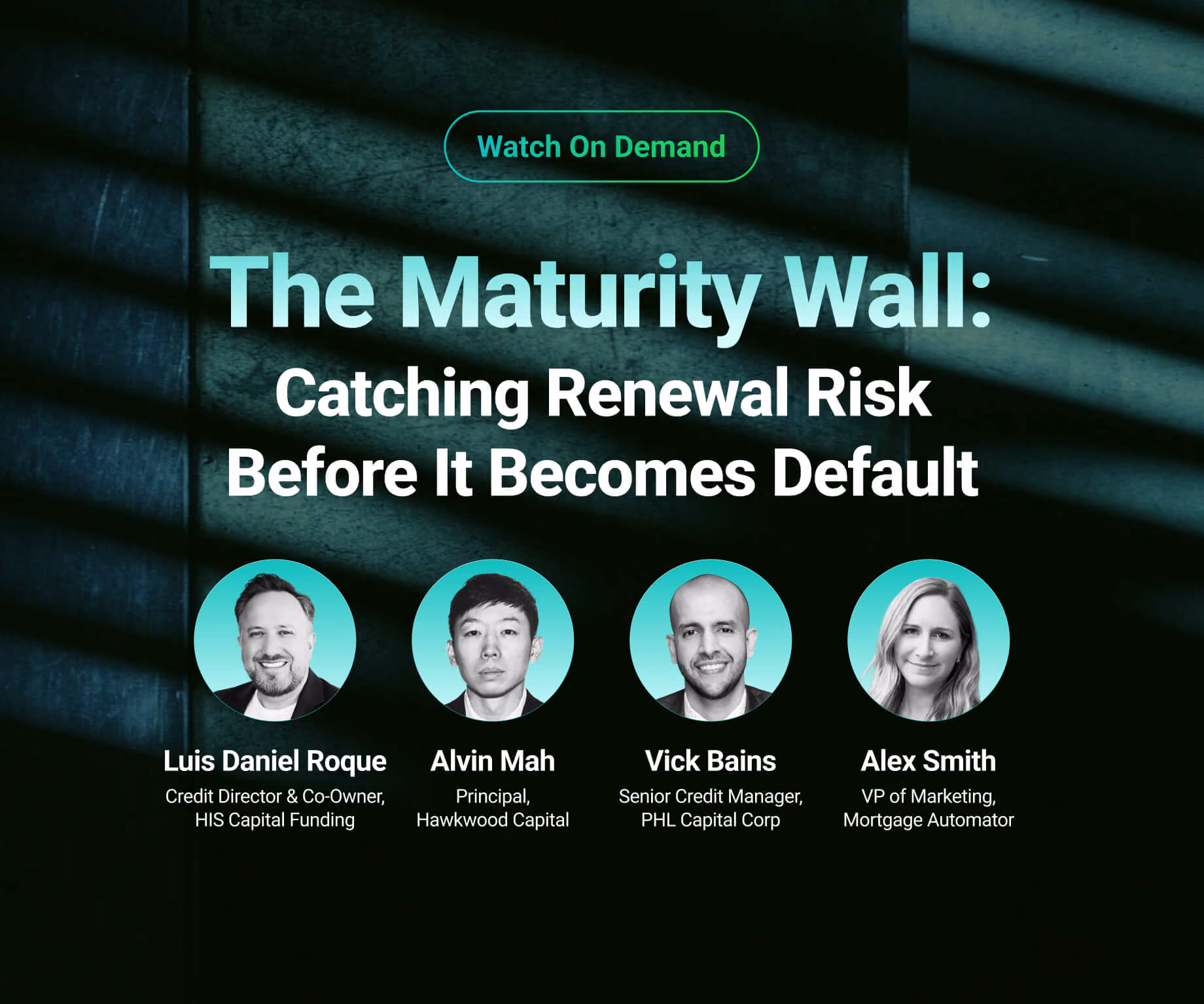 Watch webinar on demand: The Maturity Wall Catching renewal risk before it becomes default