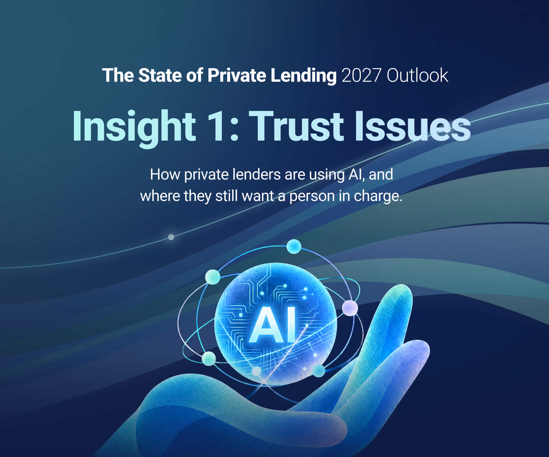 The state of private lending 2027 outlook insight 1 trust issues.