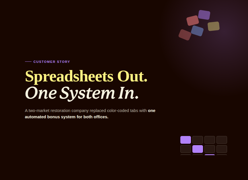 A restoration company replaces color-coded spreadsheets with one automated bonus plan